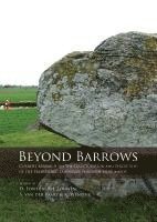 David R. Fontijn, Arjan J. Louwen, Sasja van der Vaart, Karsten Wentink, David Fontijn, Arjan Louwen, Sasja van der Vaart - Beyond Barrows, Häftad