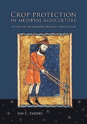 bokomslag Crop Protection in Medieval Agriculture