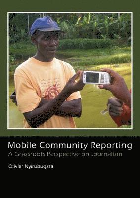 bokomslag Mobile Community Reporting