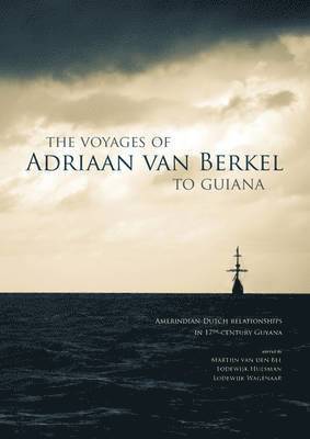 bokomslag Voyages of Adriaan van Berkel to Guiana