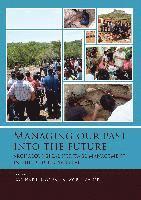 Corinne L. Hofman, Jay B. Haviser - Managing our past into the future, Häftad
