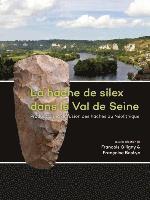 bokomslag La hache de silex dans le Val de Seine