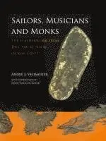 Andre J Veldmeijer - Sailors, Musicians and Monks, Häftad. Tillgänglighet: Lägg i varukorg