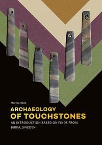 bokomslag Archaeology of Touchstones