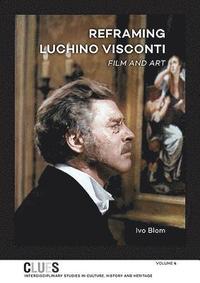 bokomslag Reframing Luchino Visconti