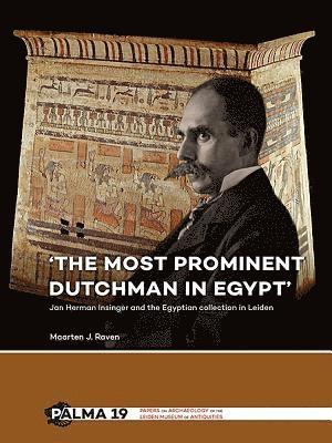 bokomslag 'The most prominent Dutchman in Egypt'