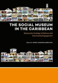 bokomslag The Social Museum in the Caribbean
