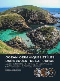 bokomslag Ocean, ceramiques et iles dans l'ouest de la France