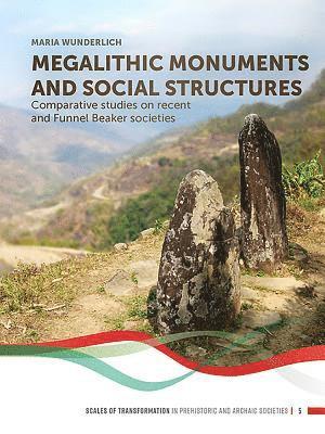 Megalithic Monuments and Social Structures 1