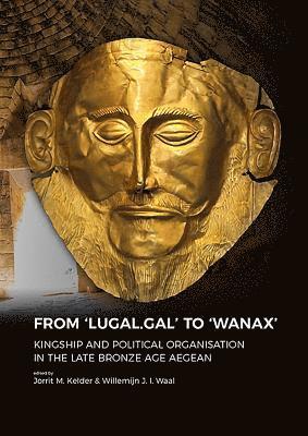 From 'LUGAL.GAL' TO 'Wanax' 1