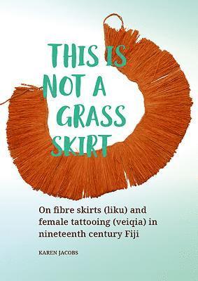 This is not a Grass Skirt 1