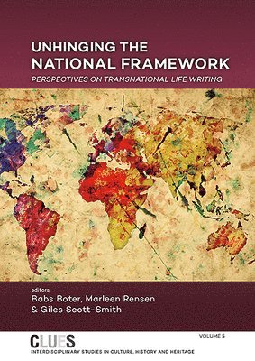Babs Boter, Marleen Rensen, Giles Scott-Smith - Unhinging the National Framework, Häftad