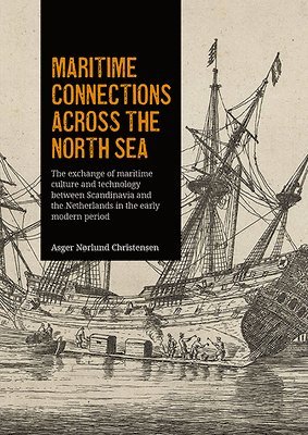 bokomslag Maritime connections across the North Sea