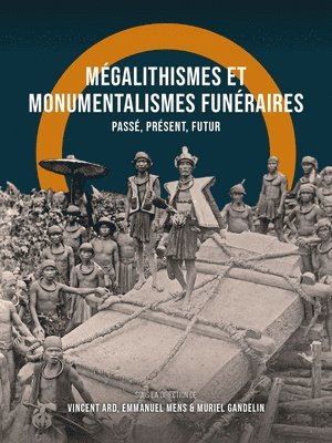 Megalithismes et monumentalismes funeraires 1