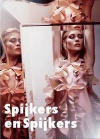 bokomslag Spijkers and Spijkers: Dutch Fashion Designers, Volume 6