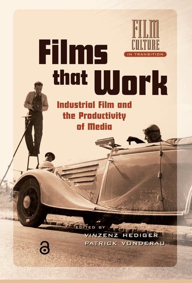 Patrick Vonderau, Vinzenz Hediger - Films that Work, Inbunden