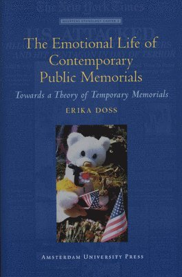 bokomslag The Emotional Life of Contemporary Public Memorials