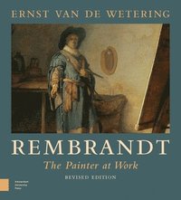 bokomslag Rembrandt. The Painter at Work