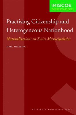 Practising Citizenship and Heterogeneous Nationhood 1