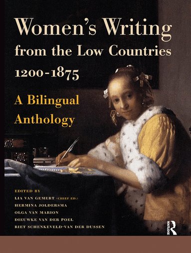 Lia van Gemert, Dieuwke van der Poel, Olga van Marion, Hermina Joldersma, Riet Schenkeveld-van der Dussen - Women's Writing from the Low Countries 1200-1875, Häftad