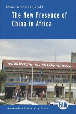 Meine Pieter van Dijk, Meine Pieter Van Dijk - New Presence of China in Africa, Häftad