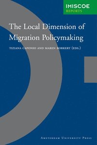 bokomslag The Local Dimension of Migration Policymaking