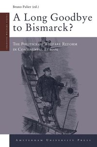 bokomslag A Long Goodbye to Bismarck?