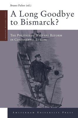 A Long Goodbye to Bismarck? 1