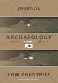 bokomslag Journal of Archaeology in the Low Countries 2010 - 1