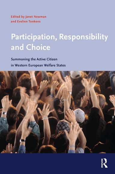 Janet Newman, Evelien Tonkens - Participation, Responsibility and Choice, Häftad