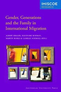 bokomslag Gender, Generations and the Family in International Migration