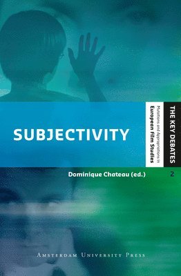 Subjectivity: Filmic Representation and the Spectator's Experience
