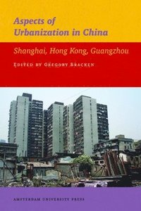 bokomslag Aspects of Urbanization in China