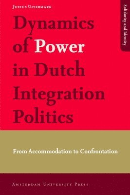 bokomslag Dynamics of Power in Dutch Integration Politics