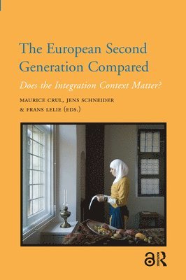 Maurice Crul, Jens Schneider, Frans Lelie - The European Second Generation Compared, Häftad