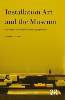 Vivian van Saaze, Vivian Van Saaze - Installation Art and the Museum, Häftad