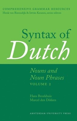 Syntax of Dutch: Nouns and Noun Phrases - Volume 2 1