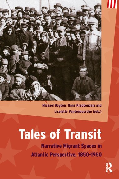 Michael Boyden, Hans Krabbendam, Liselotte Vandenbussche - Tales of Transit, Häftad