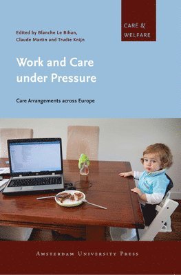 bokomslag Work and Care under Pressure