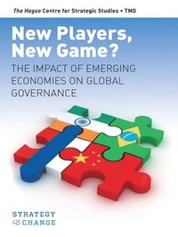 bokomslag New Players, New Game?: The Impact of Emerging Economies on Global Governance
