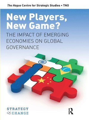Sijbren de Jong, Rem Korteweg, Artur Usanov - New Players, New Game?: The Impact of Emerging Economies on Global Governance, Häftad