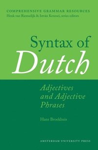 bokomslag Syntax of Dutch: Adjectives and Adjective Phrases