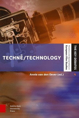 Annie Van Den Oever - Techné/Technology: Researching Cinema and Media Technologies, Their Development, Use and Impact, Häftad
