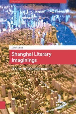 Shanghai Literary Imaginings 1