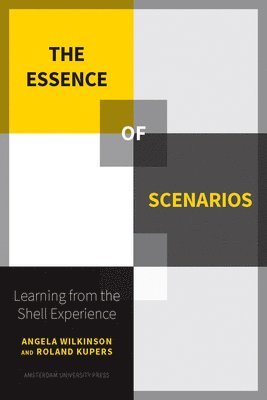 The Essence of Scenarios: Learning from the Shell Experience