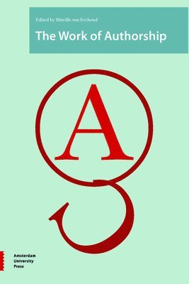 Mireille van Eechoud, Mireille Eechoud - Work of Authorship, Inbunden