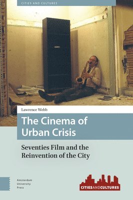 bokomslag Cinema of Urban Crisis