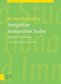 bokomslag An Introduction to Immigrant Incorporation Studies