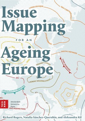 Issue Mapping for an Ageing Europe 1
