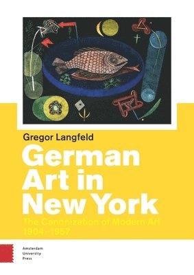 bokomslag German Art in New York